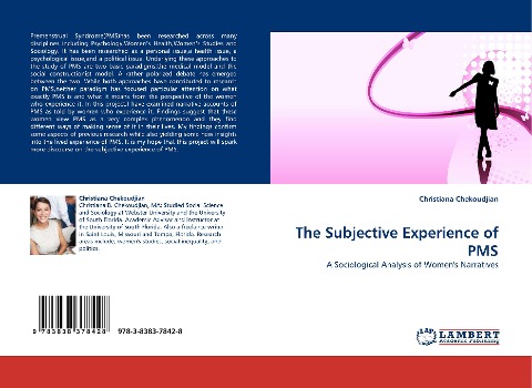 The Subjective Experience of PMS: A Sociological Analysis of Womens Narratives
