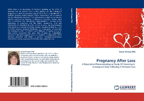 Pregnancy After Loss: A Descriptive Phenomenological Study Of Parenting A  Subsequent Baby Following A Perinatal Loss