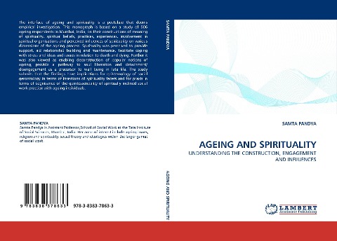 AGEING AND SPIRITUALITY: UNDERSTANDING THE CONSTRUCTION, ENGAGEMENT AND INFLUENCES