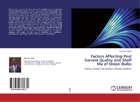 Factors Affecting Post harvest Quality and Shelf life of Onion Bulbs: Curing, Storage Temperature, Storage Duration