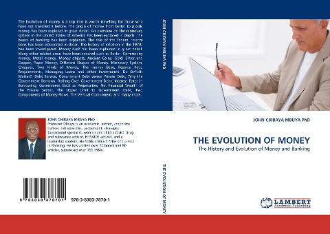 THE EVOLUTION OF MONEY: The History and Evolution of Money and Banking