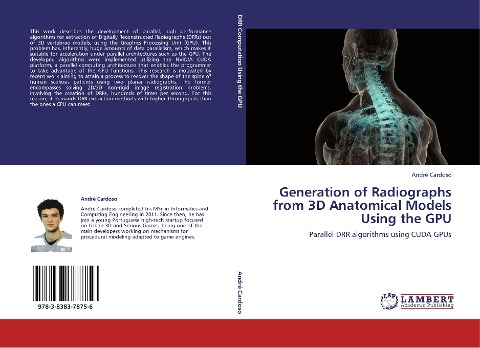 Generation of Radiographs from 3D Anatomical Models Using the GPU: Parallel DRR algorithms using CUDA GPUs