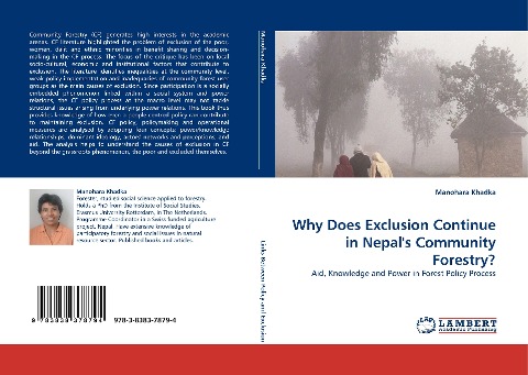 Why Does Exclusion Continue in Nepals Community Forestry?: Aid, Knowledge and Power in Forest Policy Process