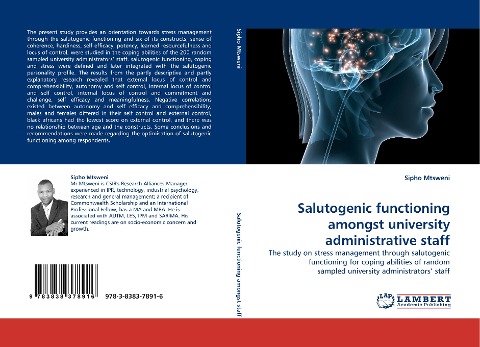 Salutogenic functioning amongst university administrative staff: The study on stress management through salutogenic functioning for coping abilities of random sampled university administrators staff
