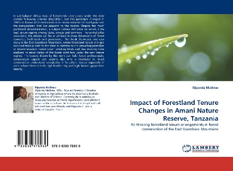 Impact of Forestland Tenure Changes in Amani Nature Reserve, Tanzania: Re-thinking forestland tenure arrangements in forest conservation of the East Usambara Mountains