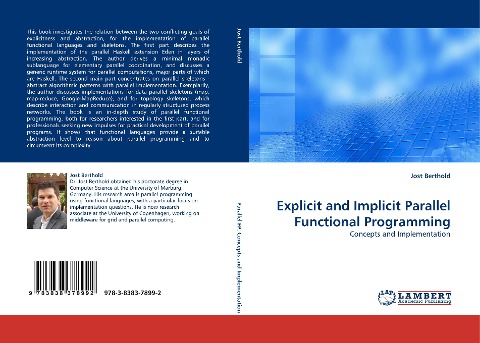 Explicit and Implicit Parallel Functional Programming: Concepts and Implementation