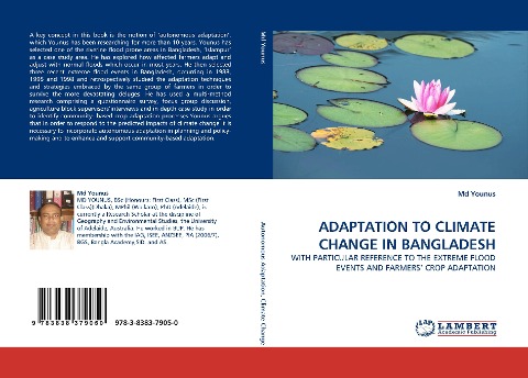 ADAPTATION TO CLIMATE CHANGE IN BANGLADESH: WITH PARTICULAR REFERENCE TO THE EXTREME FLOOD EVENTS AND FARMERS CROP ADAPTATION