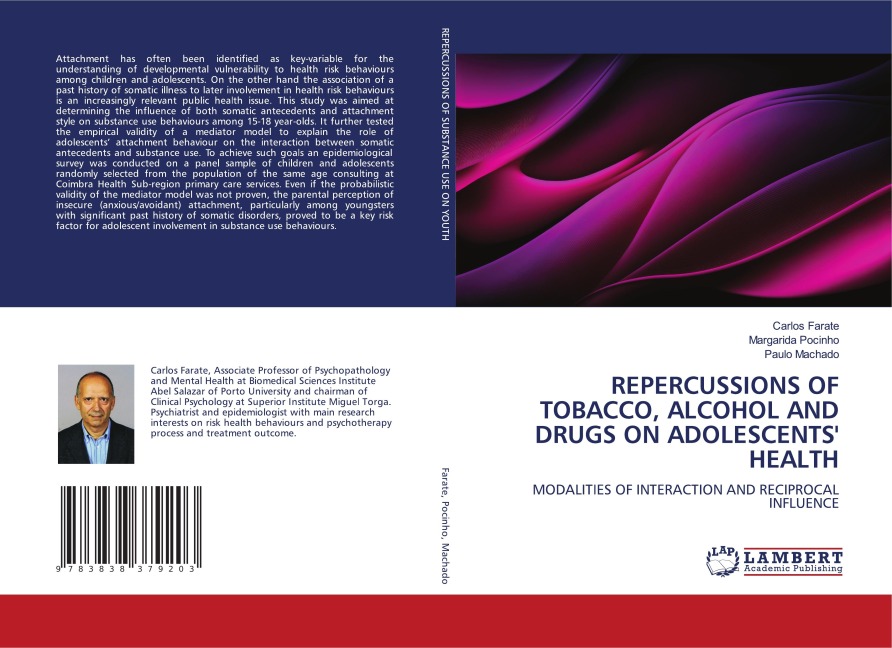 REPERCUSSIONS OF TOBACCO, ALCOHOL AND DRUGS ON ADOLESCENTS HEALTH: MODALITIES OF INTERACTION AND RECIPROCAL INFLUENCE