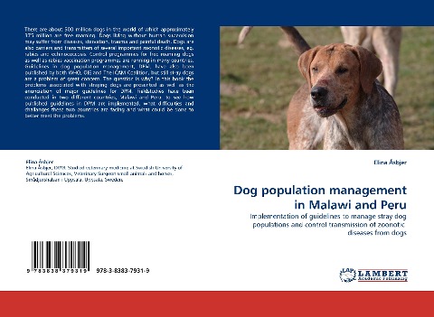Dog population management in Malawi and Peru: Implementation of guidelines to manage stray dog populations and control transmission of zoonotic  diseases from dogs