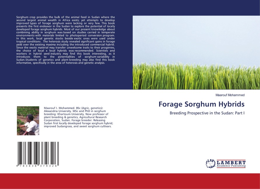 Forage Sorghum Hybrids: Breeding Prospective in the Sudan: Part I