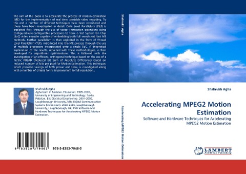 Accelerating MPEG2 Motion Estimation: Software and Hardware Techniques for Accelerating MPEG2 Motion Estimation