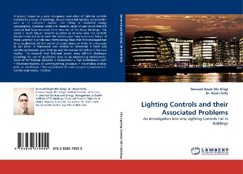 Lighting Controls and their Associated Problems: An Investigation into why Lighting Controls Fail in Buildings