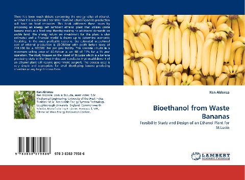 Bioethanol from Waste Bananas: Feasibility Study and Design of an Ethanol Plant for St.Lucia