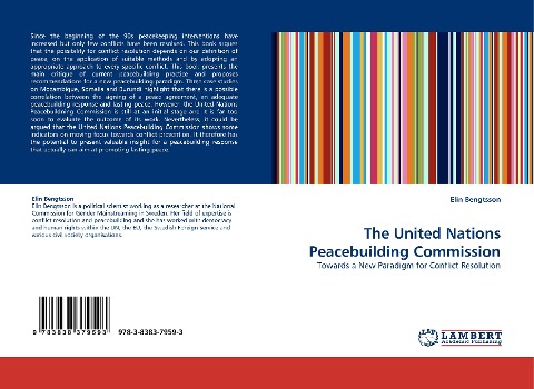 The United Nations Peacebuilding Commission: Towards a New Paradigm for Conflict Resolution
