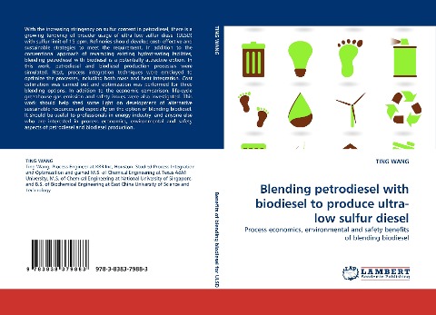 Blending petrodiesel with biodiesel to produce ultra-low sulfur diesel: Process economics, environmental and safety benefits of blending biodiesel