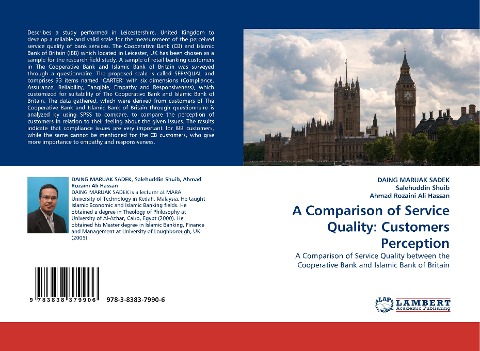A Comparison of Service Quality: Customers Perception: A Comparison of Service Quality between the Cooperative Bank and Islamic Bank of Britain