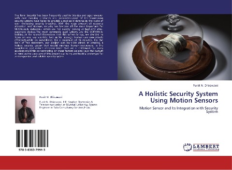 A Holistic Security System Using Motion Sensors: Motion Sensor and Its Integration with Security System