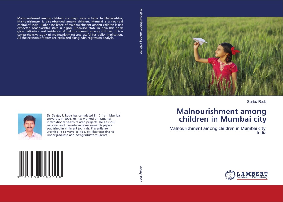 Malnourishment among children in Mumbai city: Malnourishment among children in Mumbai city, India