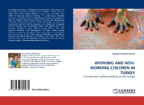 WORKING AND NON-WORKING CHILDREN IN TURKEY: A Comparative Psychosocial Study on Self-Concept