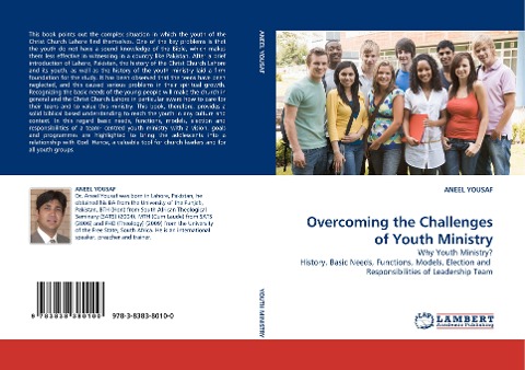Overcoming the Challenges of Youth Ministry: Why Youth Ministry? History, Basic Needs, Functions, Models, Election and  Responsibilities of Leadership Team