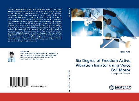 Six Degree of Freedom Active Vibration Isolator using Voice Coil Motor: Design and Control