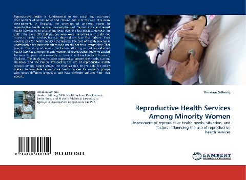 Reproductive Health Services Among Minority Women: Assessment of reproductive health needs, situation, and factors influencing the use of reproductive health services