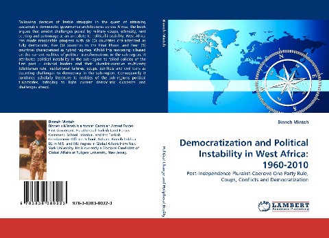 Democratization and Political Instability in West Africa: 1960-2010: Post-Independence Pluralist-Coercive One Party Rule, Coups, Conflicts and Democratization