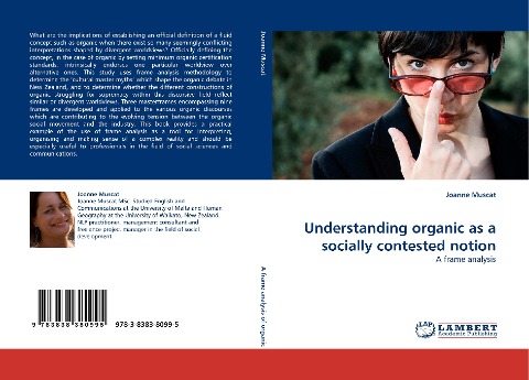 Understanding organic as a socially contested notion: A frame analysis