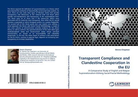 Transparent Compliance and Clandestine Cooperation in the EU: A Comparative Study of English and Belgian Supranationalism Utilising Social Fractal Methodology