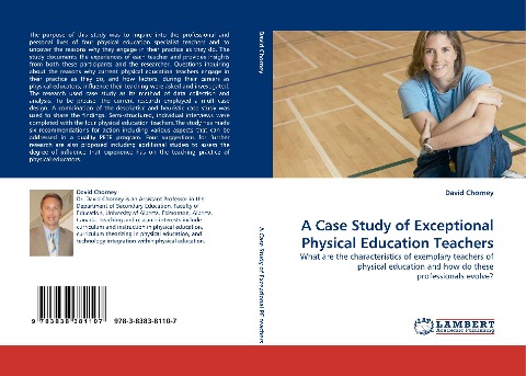 A Case Study of Exceptional Physical Education Teachers: What are the characteristics of exemplary teachers of physical education and how do these professionals evolve?