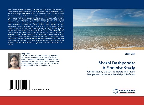Shashi Deshpande: A Feminist Study: Feminist literary criticism, its history and Shashi Deshpandes novels as a feminist point of view