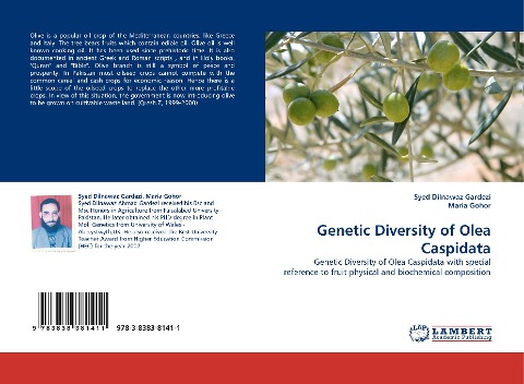 Genetic Diversity of Olea Caspidata: Genetic Diversity of Olea Caspidata with special reference to fruit physical and biochemical composition