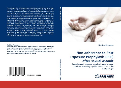 Non-adherence to Post Exposure Prophylaxis (PEP) after sexual assault: Sexual assault among a sample of raped women survivors attending a public health clinic in the Eastern Cape