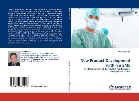 New Product Development within a SME: The Development of the MISCEA Hand Hygiene Management System