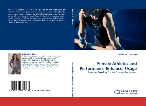 Female Athletes and Performance-Enhancer Usage: Pressures Faced by Todays Competitive Women
