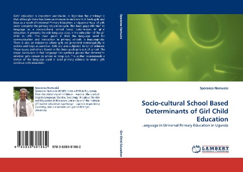 Socio-cultural School Based Determinants of Girl Child Education: Language in Universal Primary Education in Uganda