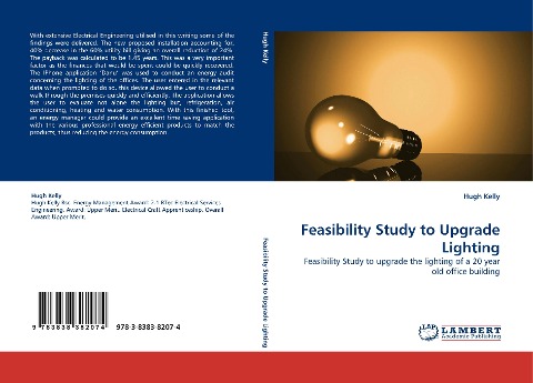 Feasibility Study to Upgrade Lighting: Feasibility Study to upgrade the lighting of a 20 year old office building