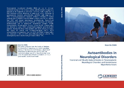 Autoantibodies in Neurological Disorders: Neuronal and Muscle Autoantibodies in Paraneoplastic Neurological Disorders and Autoimmune Myasthenia Gravis