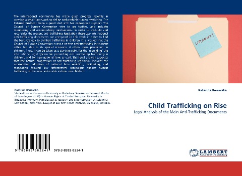 Child Trafficking on Rise: Legal Analysis of the Main Anti-Trafficking Documents