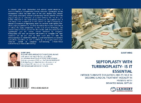 SEPTOPLASTY WITH TURBINOPLASTY- IS IT ESSENTIAL: INFERIOR TURBINATE EVALUATION AND ITS ROLE IN DECIDING SURGICAL TREATMENT MODALITY IN PATIENTS WITH DEVIATED NASAL SEPTUM