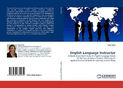 English Language Instructor: A Needs Assessment Study On English Language Needs Of The Tour Guidance Students Of Faculty Of Applied Sciences At Baskent University: A Case Study