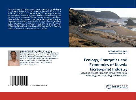 Ecology, Energetics and Economics of Kewda (screwpine) Industry: Scewpine essence extraction through traditional technology, and its Ecology and Economics