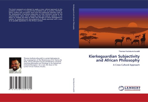 Kierkegaardian Subjectivity and African Philosophy: A Cross Cultural Approach