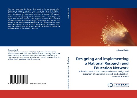 Designing and implementing a National Research and Education Network: A detailed look at the conceptualization, design and execution of a national research and education  network in Africa