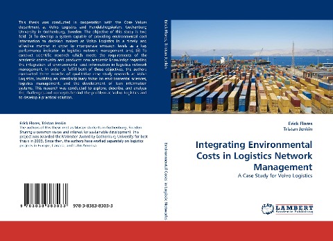 Integrating Environmental Costs in Logistics Network Management: A Case Study for Volvo Logistics