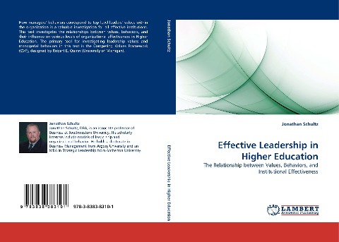 Effective Leadership in Higher Education: The Relationship between Values, Behaviors, and Institutional Effectiveness