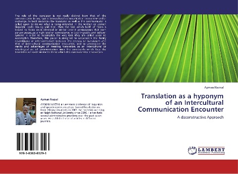 Translation as a hyponym of an Intercultural Communication Encounter: A deconstructive Approach