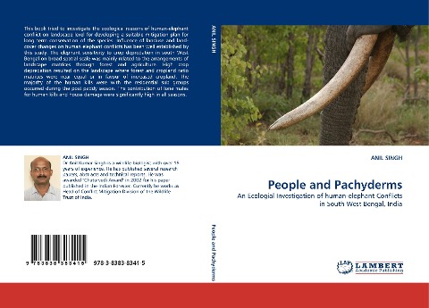 People and Pachyderms: An Ecologial Investigation of human-elephant Conflicts in South West Bengal, India
