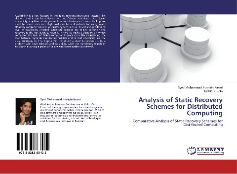 ANALYSIS OF STATIC RECOVERY SCHEMES FOR DISTRIBUTED COMPUTING: COMPARATIVE ANALYSIS OF STATIC RECOVERY SCHEMES FOR DISTRIBUTED COMPUTING