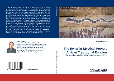 The Belief in Mystical Powers in African Traditional Religion: The Meaning, manifestations, Usefulness and effects
